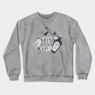 Drink Up! Poison Crewneck Sweatshirt